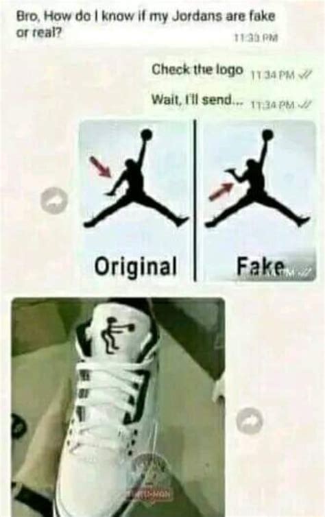 i think your jordans are fake